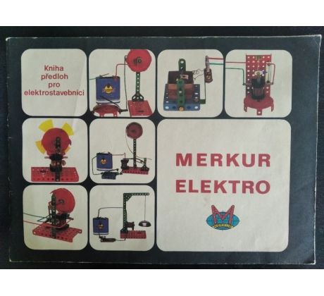 MERKUR. Elektro. Kniha předloh pro elektrostavebnici