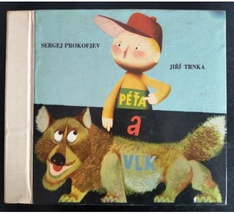PROKOFJEF, S. Péťa a vlk / J. TRNKA + LP deska