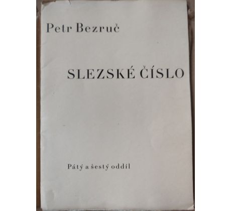 Petr Bezruč. Slezské číslo / M. Mrkvičková-Hlobilová