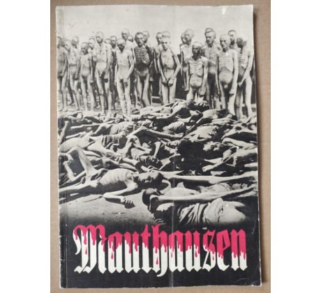 Mauthausen / Zdeněk Rossmann