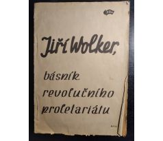 Jíří Woker. Básník revolučního proletariátu