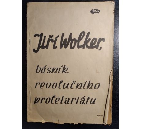 Jíří Woker. Básník revolučního proletariátu