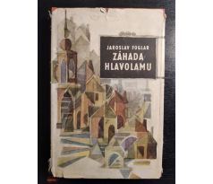 FOGLAR, J. Záhada hlavolamu / M. ZEZULA