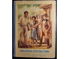 STOWEOVÁ, H. B. Chaloupka strýčka Toma / R. KLAPAČ / pop up