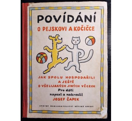 ČAPEK, K. Povídání o pejskovi a kočičce / J. ČAPEK