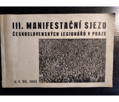 III. Manifestační sjezd Československých legionářů v Praze / 4. - 7. 7. 1935