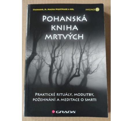 Starhawk. Pohanská kniha mrtvých