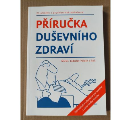 MUDr. Ladislav Polách a kol. Příručka duševního zdraví