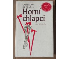 Ladislav Nezdařil. Horní chlapci / Kornelie Němečková