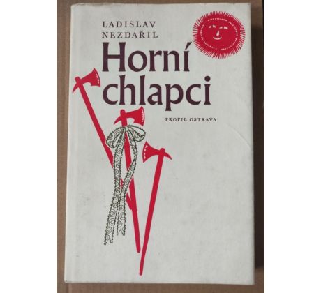 Ladislav Nezdařil. Horní chlapci / Kornelie Němečková