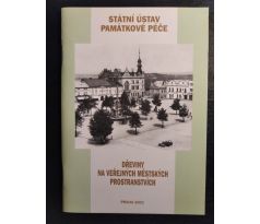 Dřeviny na veřejných městských prostranstvích / Státní ústav památkové péče