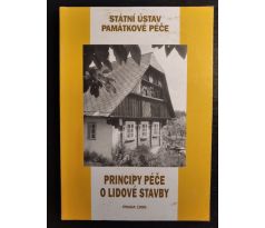 Principy péče o lidové stavby / Státní ústav památkové péče