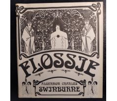 SWINBURNE, A. CH. Flossie. Patnáctiletá Venuše