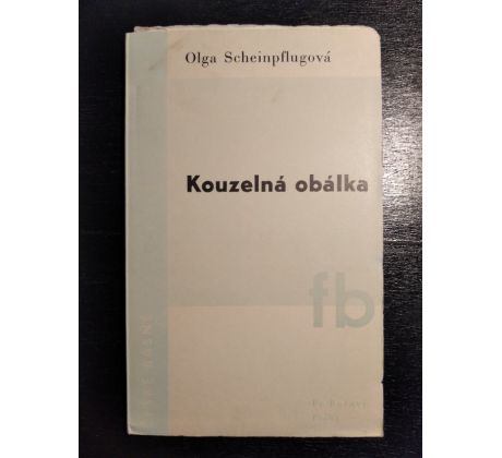 SCHEINPFLUGOVÁ, O. Kouzelná obálka