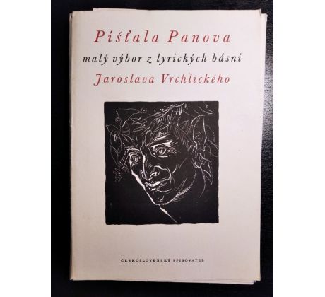 Píšťala Panova. Malý výbor z lyrických básní Jaroslava Vrchlického / K. SVOLINSKÝ