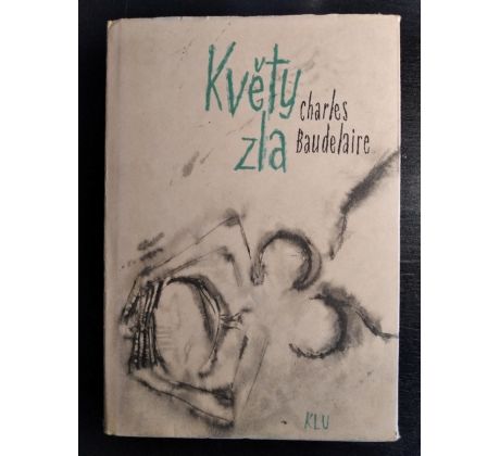 BAUDELAIRE, CH. Květy zla / J. ŠERÝCH