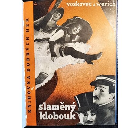 VOSKOVEC, J. / WERICH, J. Slaměný klobouk / 1934