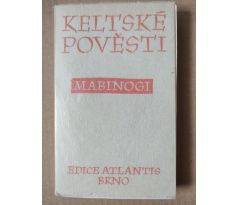 Mabinogi. Keltské pověsti / Bohdan Lacina