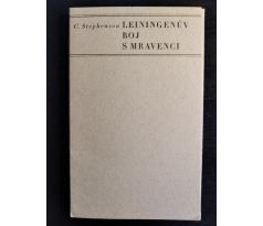 STEPHENSON, C. Leiningenův boj s mravenci / B. LACINA