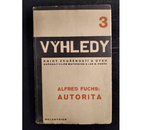 FUCHS, A. Autorita / VÝHLEDY / SV. 3