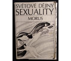 Světové dějiny sexuality / 1 - 3 DÍLY