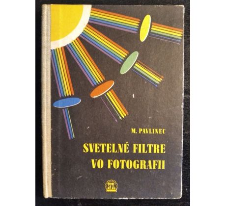 PAVLINEC, M. Svetelné filtre vo fotografii