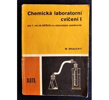 SKALICKÝ, M. Chemická laboratorní cvičení I.
