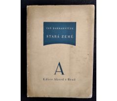 ZAHRADNÍČEK, J. Stará země. Básně z let 1940 - 1945 / V. KOVÁRNA