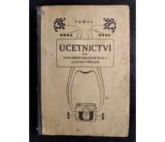 TRMAL, F. Účetnictví pro dvoutřídní obchodní školy a ústavy příbuzné