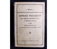 ŠÍMA, A. Kupecké počtářství pro veřejné obchodní školy a příbuzné ústavy / II. DÍL