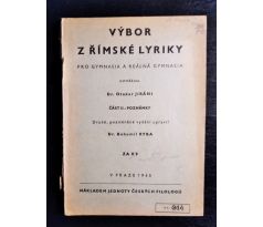 JIRÁNI, O. Výbor z římské lyriky pro gymnasia a reálná gymnasia