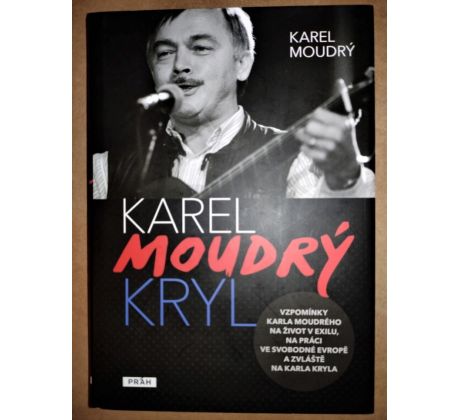 Karel Moudrý. Karel Kryl