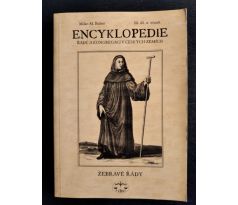 Milan M. Buben. Encyklopedie řádů a kongregací v českých zemích / III. DÍL / 2. SVAZEK / Žebravé řády