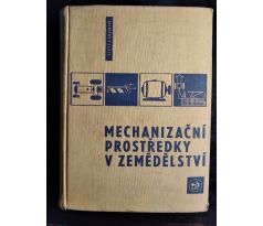 ŠTEFL a kol. Mechanizační prostředky v zemědělství