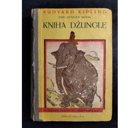 KIPLING, R. The jungle book / Kniha džungle