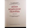 SINĚLNIKOV, R. D. Atlas anatomie člověka. Nauka o kostech, kloubech, vazech a svalech/ I. DÍL