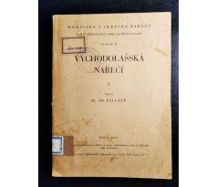 KELLNER, A. Východolašská nářečí / I. DÍL / SVAZEK 3.