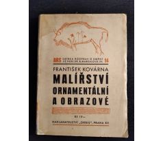 KOVÁRNA, F. Malířství ornamenátlní a obrazové / ARS SV. 14