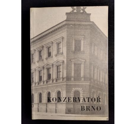 Konzervatoř Brno 1919 - 1989. Sborník k 70. výročí trvání první moravské odborné umělecké školy