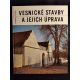 ŠKABRADA, J. / VODĚRA, S. Vesnické stavby a jejich úprava