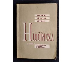 MALOHLAVA, R. a kol. Stručný přehled vývoje Hlučínska