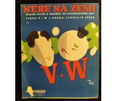 Voskovec+Werich. Nebe na zemi