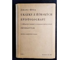 JIRÁNI, O. / RYBA, B. Ukázky z římských epistolografů v přídavku ukázky z filozofických spisů Senekových