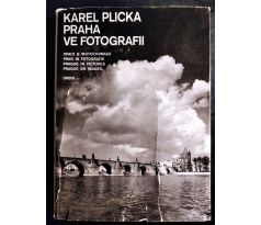 PLICKA, K. Praha ve fotografii