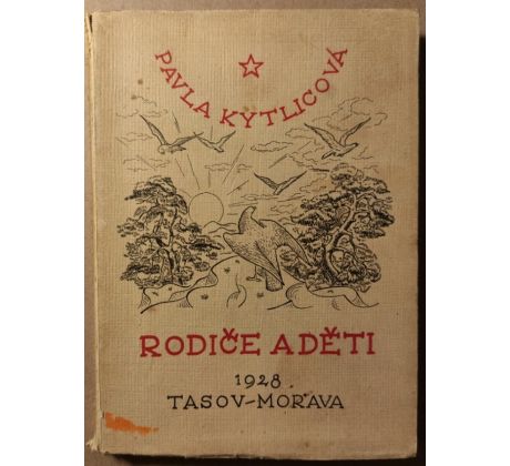 Pavla Kytlicová. Rodiče a děti, díl druhý / PODPIS