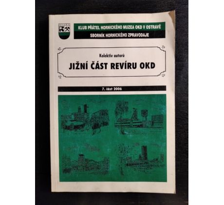 Kol. autorů. Jižní část revíru OKD