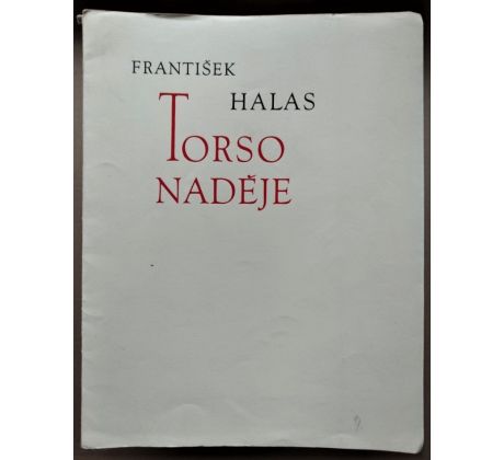 František Halas. Torso naděje / Emil Filla / PODPIS
