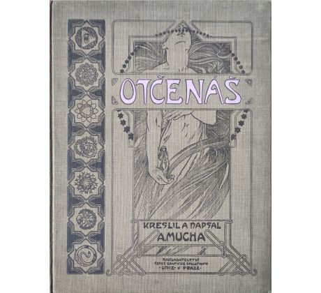 Alfons Mucha. Otčenáš / 1902