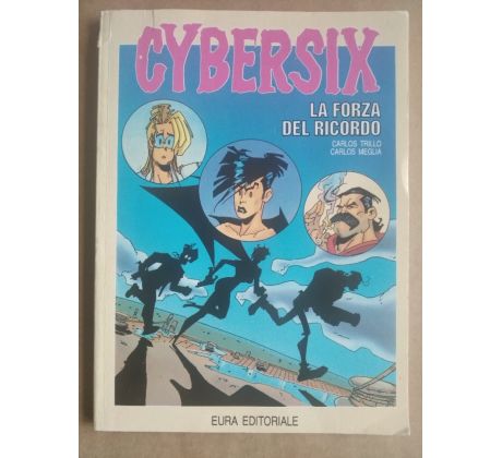 CYBERSIX. La forza del Ricordo / komiks