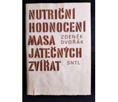 DVOŘÁK, Z. Nutriční hodnocení masa jatečních zvířat